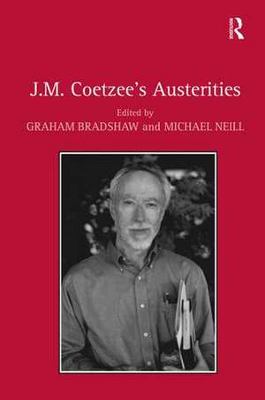 J.M. Coetzee's Austerities de Graham Bradshaw