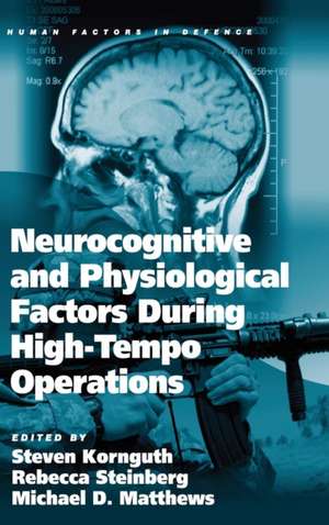 Neurocognitive and Physiological Factors During High-Tempo Operations de Rebecca Steinberg