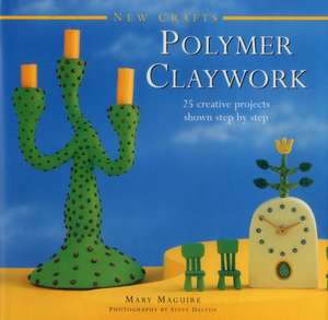 New Crafts: 25 Creative Projects Shown Step by Step de Mary Maguire