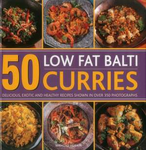 50 Low Fat Balti Curries de Husain Shehzad