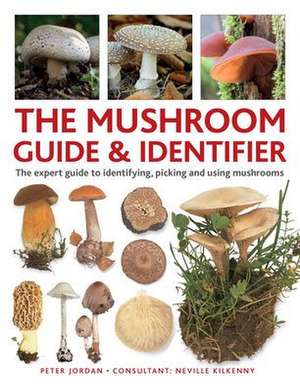 The Mushroom Guide & Identifer de Peter Jordan