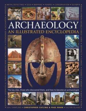 Illustrated Encyclopedia of Archaeology de Christopher Catling