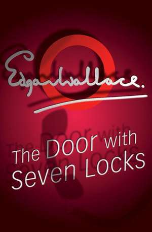 The Door With Seven Locks de Edgar Wallace