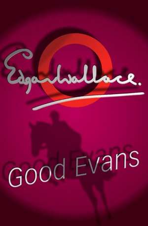 Good Evans de Edgar Wallace