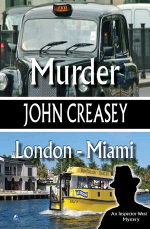 Murder, London - Miami de John Creasey