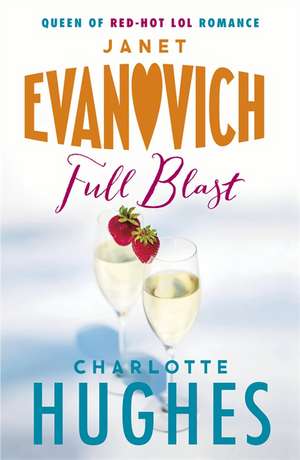 Full Blast (Full Series, Book 4) de Charlotte Hughes