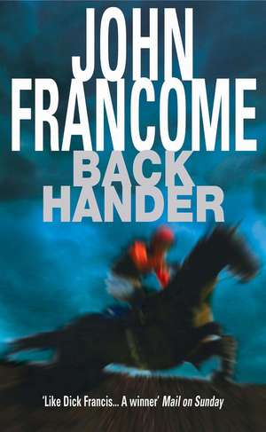 Back Hander de John Francome