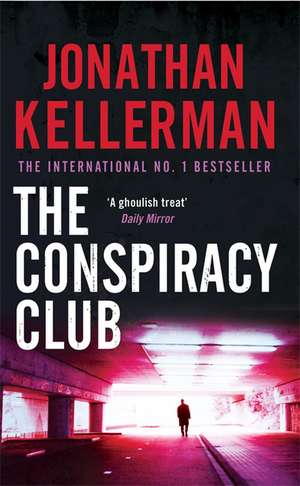 The Conspiracy Club de Jonathan Kellerman