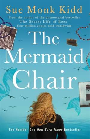 The Mermaid Chair de Sue Monk Kidd