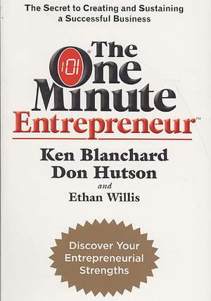 Blanchard, K: The One Minute Entrepreneur de Don Hutson