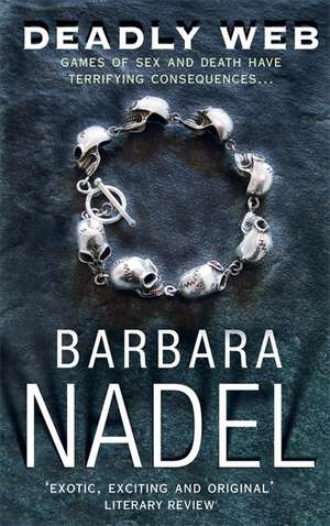 Deadly Web de Barbara Nadel