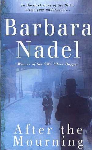 Nadel, B: After the Mourning (Francis Hancock Mystery 2) de Barbara Nadel