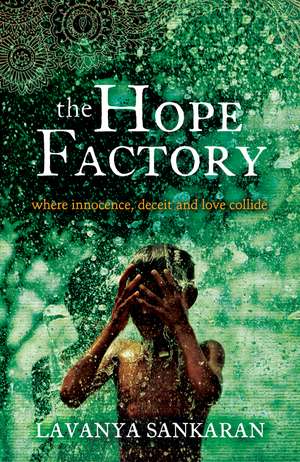 The Hope Factory de Lavanya Sankaran