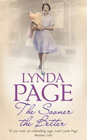 The Sooner The Better de Lynda Page