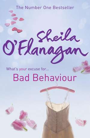 Bad Behaviour de Sheila O'Flanagan