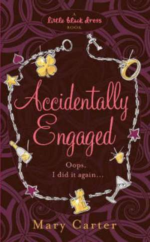 Carter, M: Accidentally Engaged de Mary Carter