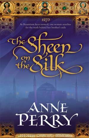 The Sheen on the Silk. Anne Perry: How We Trashed Our Inheritance de Anne Perry