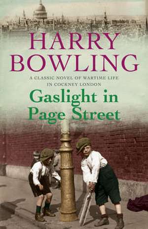 Gaslight in Page Street de Harry Bowling