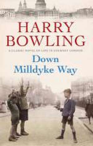 Down Milldyke Way de Harry Bowling