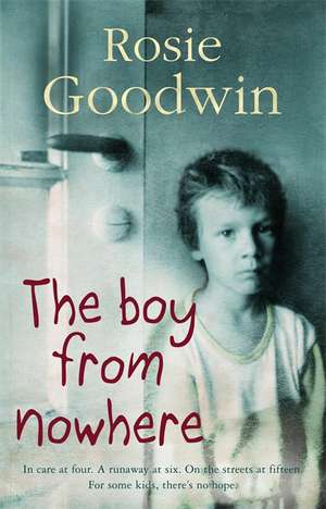 Goodwin, R: Boy from Nowhere de Rosie Goodwin