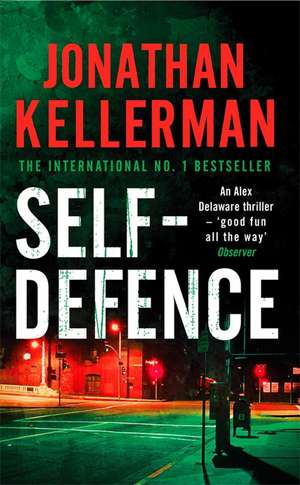 Kellerman, J: Self-Defence (Alex Delaware series, Book 9)