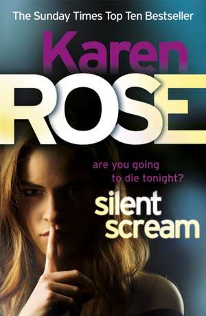 Silent Scream (The Minneapolis Series Book 2) de Karen Rose