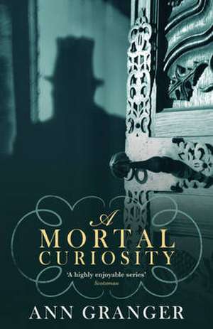 A Mortal Curiosity de Ann Granger