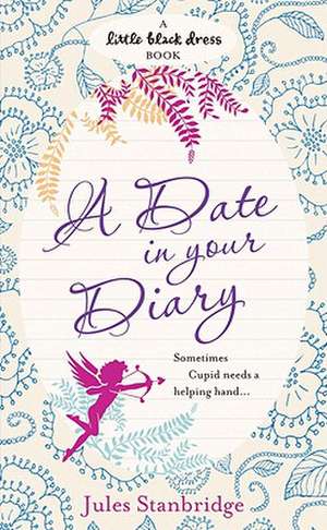 Stanbridge, J: A Date in Your Diary de Jules Stanbridge