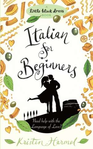 Italian for Beginners de Kristin Harmel