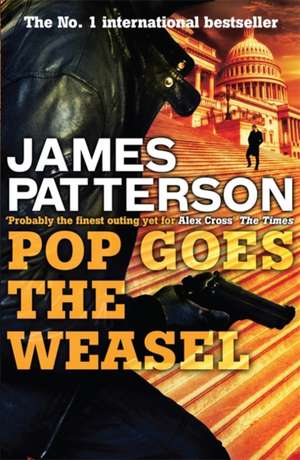 Patterson, J: Pop Goes the Weasel