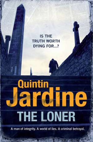 The Loner de Quintin Jardine