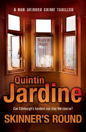 Skinner's Round de Quintin Jardine