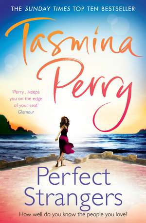 Perfect Strangers de Tasmina Perry