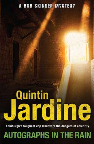 Autographs in the Rain de Quintin Jardine