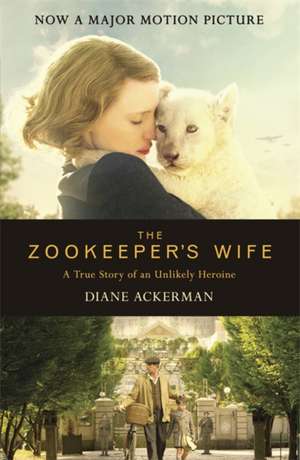 The Zookeeper's Wife de Diane Ackerman