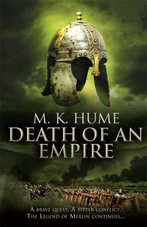 Hume, M: Prophecy: Death of an Empire (Prophecy Trilogy 2) de M. K. Hume