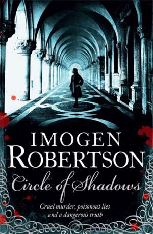 Circle of Shadows de Imogen Robertson