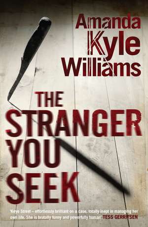 Williams, A: The Stranger You Seek de Amanda Kyle Williams