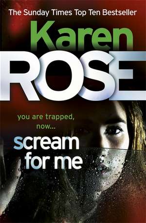 Scream For Me (The Philadelphia/Atlanta Series Book 2) de Karen Rose