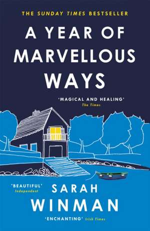 A Year of Marvellous Ways de Sarah Winman