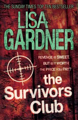 The Survivors Club de Lisa Gardner