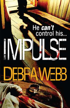 Webb, D: Impulse (The Faces of Evil 2) de Debra Webb