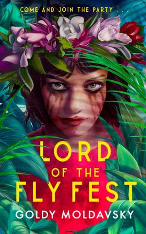 Lord of the Fly Fest de Goldy Moldavsky