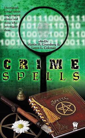 Crime Spells de Martin Harry Greenberg