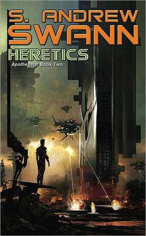 Heretics de S. Andrew Swann