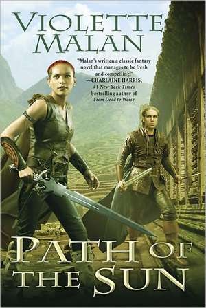 Path of the Sun: A Novel of Dhulyn and Parno de Violette Malan