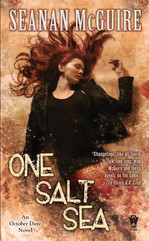 One Salt Sea de Seanan McGuire