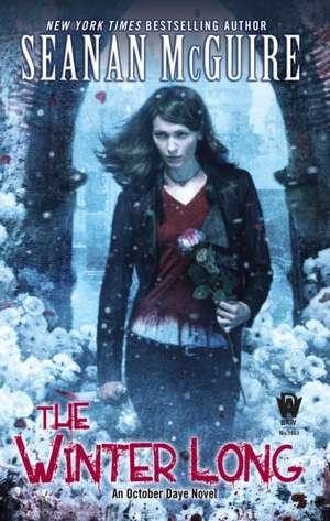 The Winter Long de Seanan McGuire