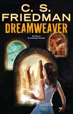 Dreamweaver de C. S. Friedman