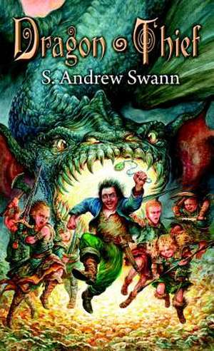 Dragon Thief de S. Andrew Swann